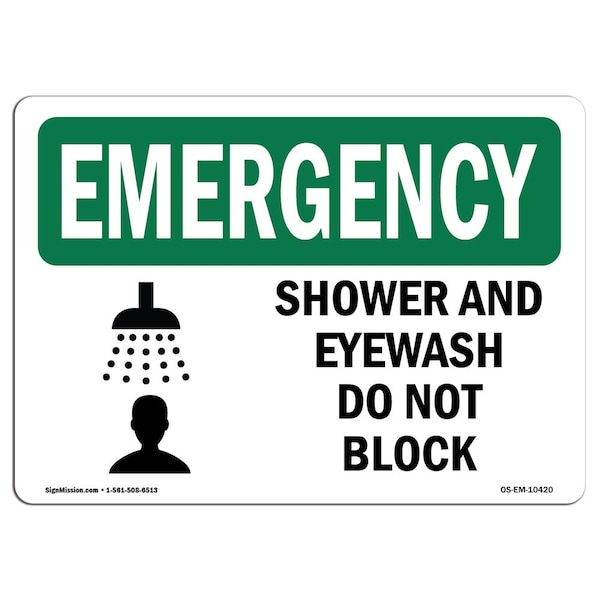Safety Sign, OSHA EMERGENCY, 18" Height, Shower And Eyewash Do Not Block With Symbol, Landscape